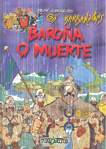 Baroãâa O Muerte, De Carreiro, Pepe. Editorial Toxosoutos, Tapa Blanda En Español