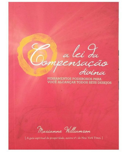 Imagem 2 de 3 de Livro Físico A Lei Da Compensação Divina Marianne Williamson