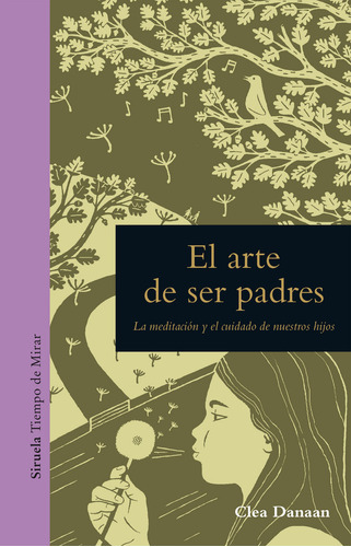 Libro El Arte De Ser Padres - Danaan, Clea