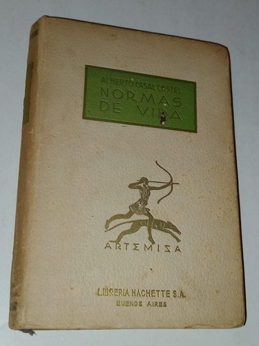 Normas De Vida - Alberto Casal Castel