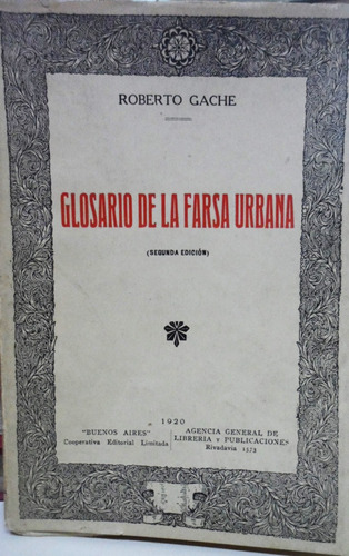 Glosario De La Farsa Urbana Roberto Gache