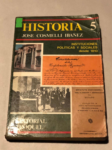 Historia 5 = José Cosmelli Ibáñez | Troquel