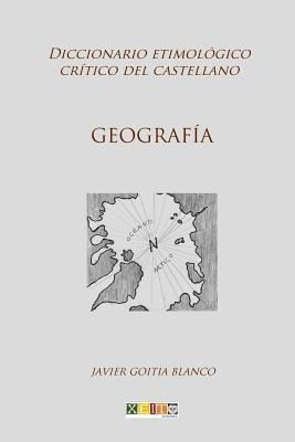 Libro Geografia : Diccionario Etimologico Critico Del Cas...