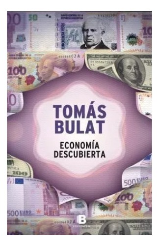  Tomas Bulat - Economía Descubierta