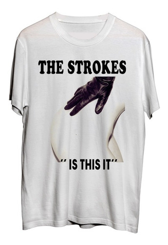 The Strokes . Is This It . Alternativo . Polera . Mucky