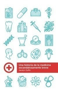 Una Historia De La Medicina, Jacalyn Duffin, Melusina