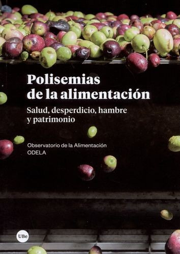 Libro Polisemias De La Alimentación. Salud, Desperdicio, Ha