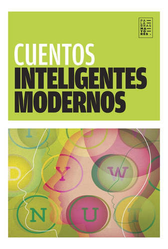 Cuentos Inteligentes Modernos - Aa. Vv