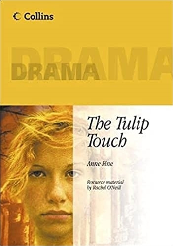 The Tulip Touch - Collins Drama, de Fine, Anne. Editorial HarperCollins, tapa blanda en inglés internacional
