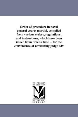 Libro Order Of Procedure In Naval General Courts Martial,...