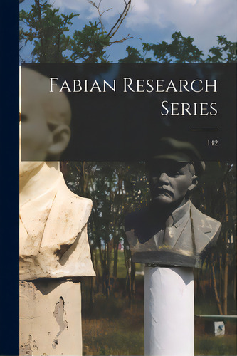 Fabian Research Series; 142, De Anonymous. Editorial Hassell Street Pr, Tapa Blanda En Inglés