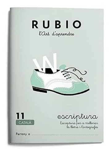Rubio E-11 Cat - Cuaderno Escritura (escriptura Rubio (catal