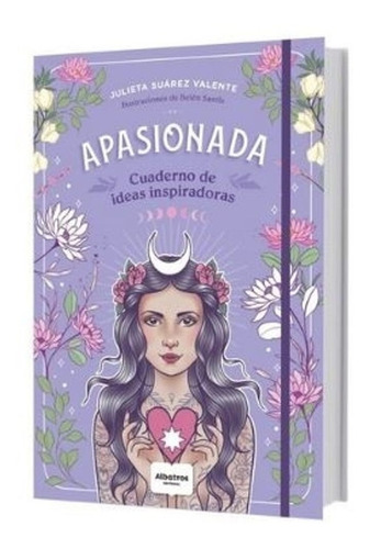 Libro Apasionada - Julieta Súarez Valente - Albatros