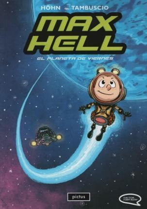 Max Hell- El Planeta De Viernes - Hohn, Guillermo