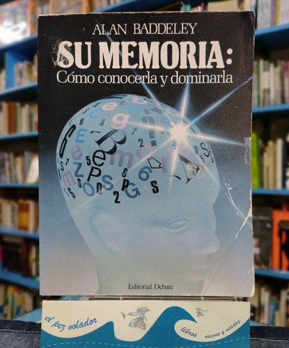 Su Memoria: Cómo Conocerla Y Dominarla. (Usado)