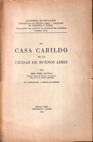 La Casa Cabildo De Buenos Aires, Torre Revello 1951