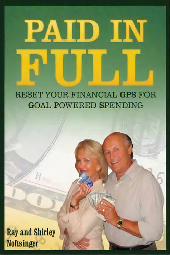 Paid In Full, De Ray And Shirley Noftsinger. Editorial Westbow Press, Tapa Blanda En Inglés