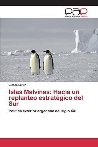 Islas Malvinas, De Ecker Glenda. Editorial Academica Espanola, Tapa Blanda En Español