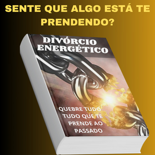 Divórcio Energético Aprenda Como Fazer