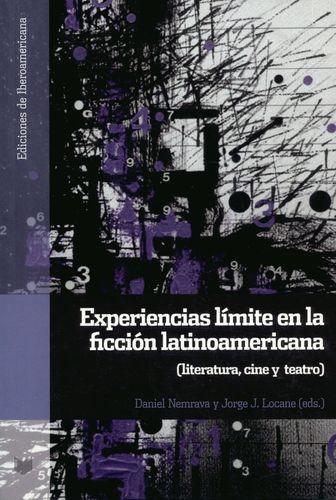 Libro Experiencias Límite En La Ficción Latinoamericana