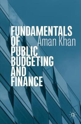 Libro Fundamentals Of Public Budgeting And Finance - Aman...