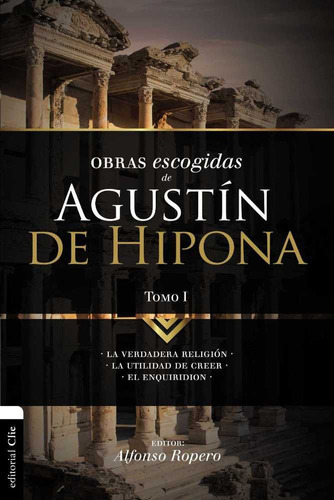 Obras Escogidas De Agustín De Hipona Tomo 1 (libro Original)