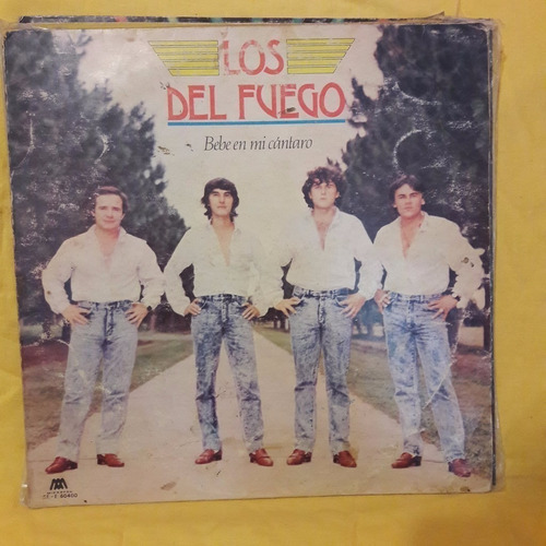 Vinilo Los Del Fuego Bebe Mi Cantaro C2