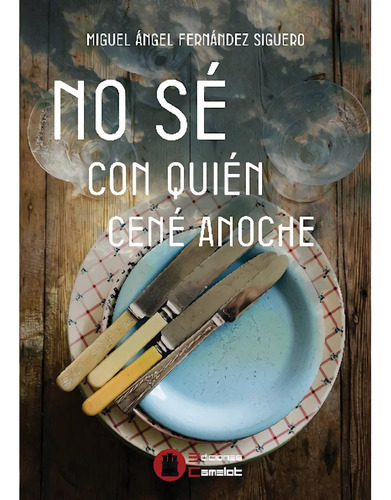 Libro No Se Con Quién Cené Anoche