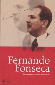 Libro Fernando Fonseca: Memória De Um Médico Ilustre