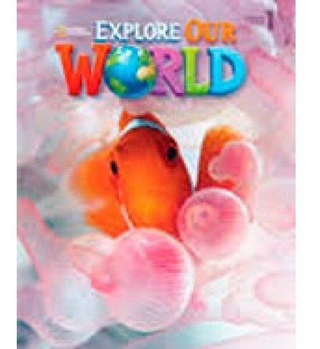 Explore Our World 1 - Lesson Planner With Audio Cd And Teach