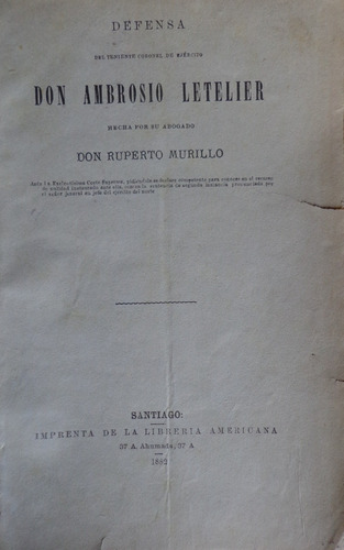 Guerra Del Pacifico Coronel Ambrosio Letelier Pedro Lagos 18