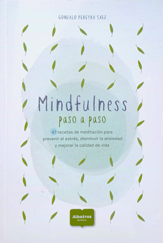 Mindfulness Paso A Paso - Pereyra Saesz