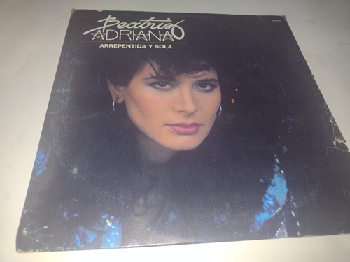 Beatriz Adriana Arrepentida Y Sola Lp Vinilo Original 