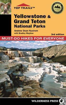 Libro Top Trails: Yellowstone And Grand Teton National Pa...
