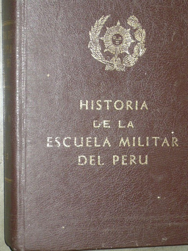 Historia De La Escuela Militar De Chorrillos