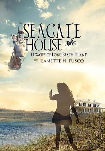 Seagate House, De Fusco, Jeanette H.. Editorial Authorhouse, Tapa Dura En Inglés