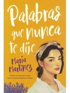 Palabras Que Nunca Te Dije - María Martínez