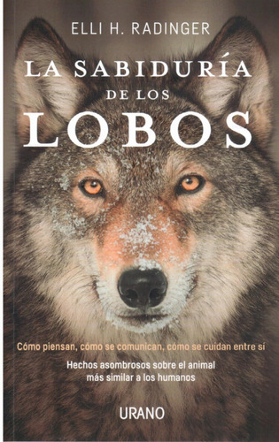 Sabiduria De Los Lobos, La - Radinger, Elli H