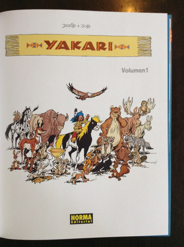 Yakari Vol. 01. Yakari Y Gran Aguila; Yakari Y El Bisonte 