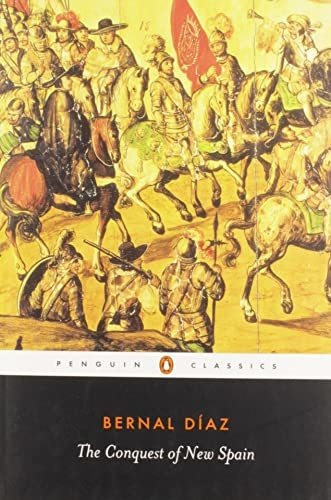 Book : The Conquest Of New Spain (classics S) - Diaz Del...