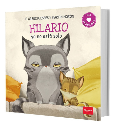 HILARIO YA NO ESTA SOLO, de Florencia Esses. Editorial Albatros - Infantil  Primeros Años, tapa blanda en español, 2023