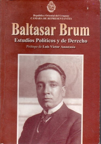 Baltasar Brum Luis Victor Anastasia 