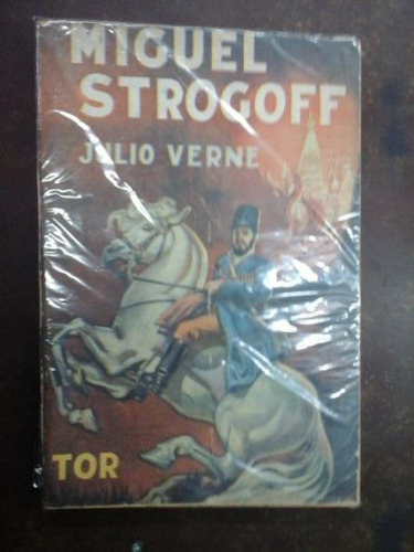 Miguel Strogoff - Julio Verne - Tor (1946) /a