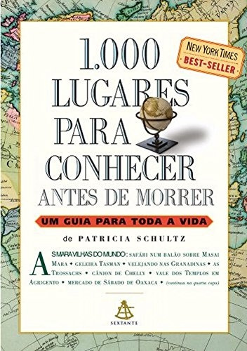 Livro 1.000 Lugares Para Conhecer Antes De Morrer - Patricia Schultz [2006]