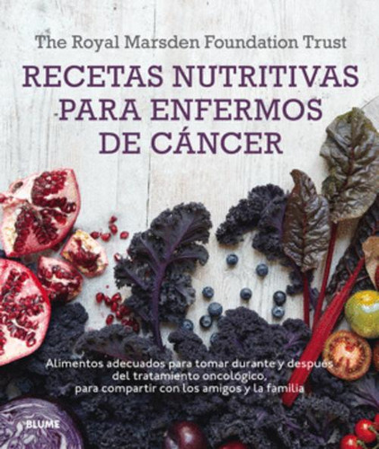 Libro Recetas Nutritivas Para Enfermos De Cáncer