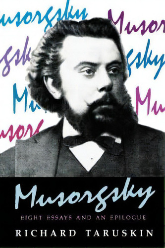 Musorgsky, De Richard Taruskin. Editorial Princeton University Press, Tapa Blanda En Inglés
