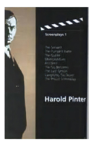 Collected Screenplays 1 - Faber - Pinter, Harold, De Pinter, Harold. Editorial Faber & Faber En Inglés, 2000
