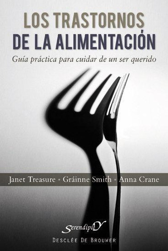 Libro: Los Trastornos De La Alimentación. Treasure, Janet#sm