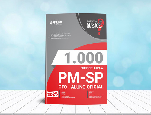 Apostila Pm Sp 2025 - Caderno De Questões Gabaritadas Para Cfo - Aluno Oficial - Curso De Formação De Oficiais Policiais Militares De São Paulo - Editora Nova