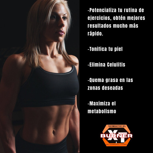 Xt Burner - Gel Corporal Reductivo Y Reafirmante